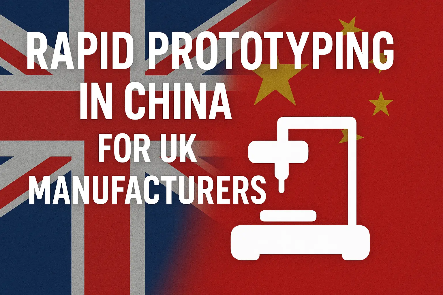 prototyping-in-china-for-uk-manufactures